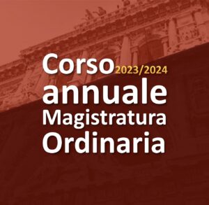 Magistratura Ordinaria 2023/2024 – Corso Annuale