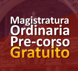 Magistratura Ordinaria, Pre-Corso Gratuito - Lezioni e Simulazioni