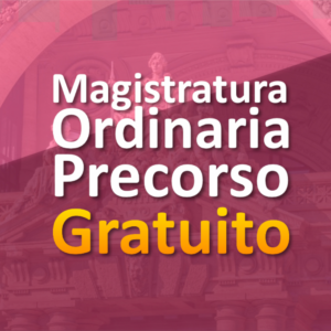 Magistratura Ordinaria, Pre-Corso Gratuito - Lezioni e Simulazioni